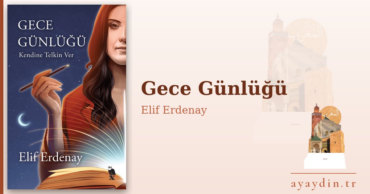 Gece Günlüğü - Elif Erdenay kitap alıntıları ve sözleri