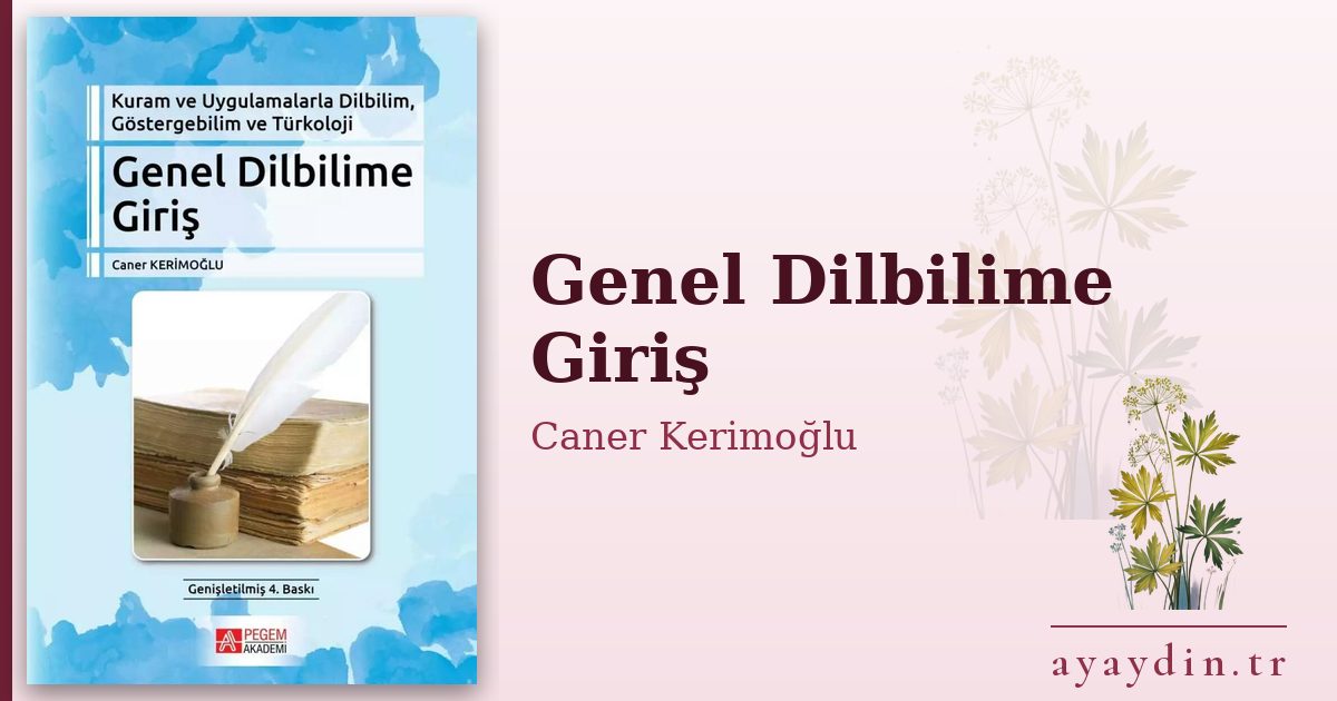 Genel Dilbilime Giriş - Caner Kerimoğlu kitap alıntıları ve sözleri