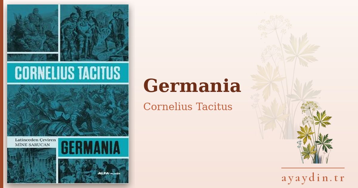 Germania - Cornelius Tacitus kitap alıntıları ve sözleri