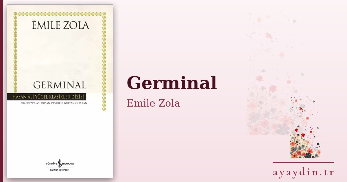 Germinal - Emile Zola kitap alıntıları ve sözleri