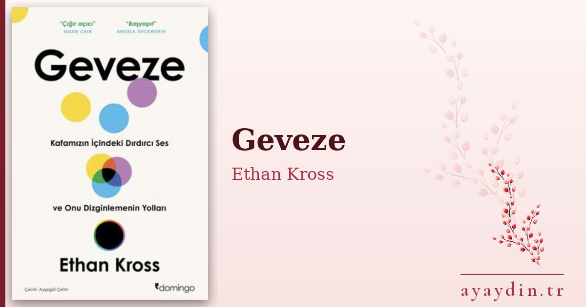 Geveze - Ethan Kross kitap alıntıları ve sözleri
