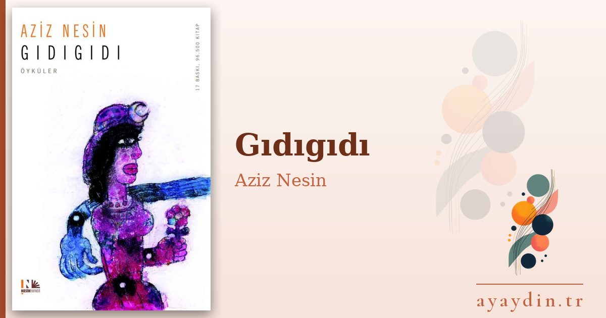 Gıdıgıdı - Aziz Nesin kitap alıntıları ve sözleri