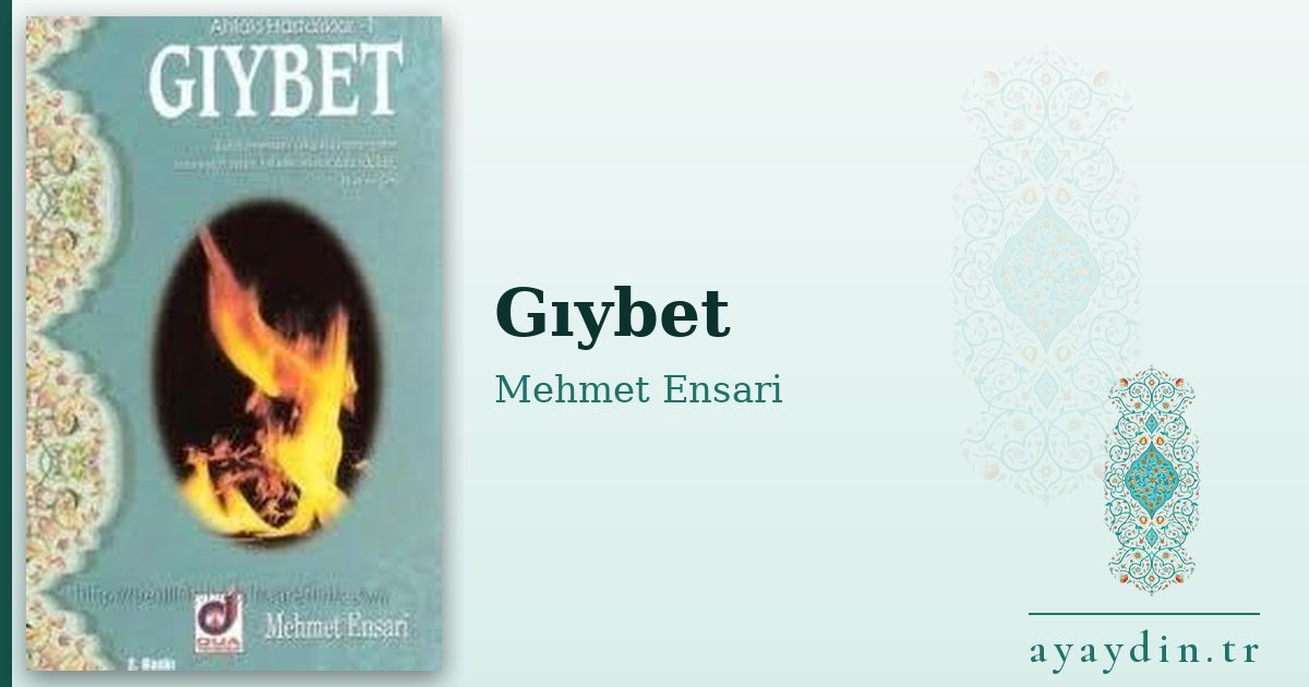 Gıybet - Mehmet Ensari kitap alıntıları ve sözleri