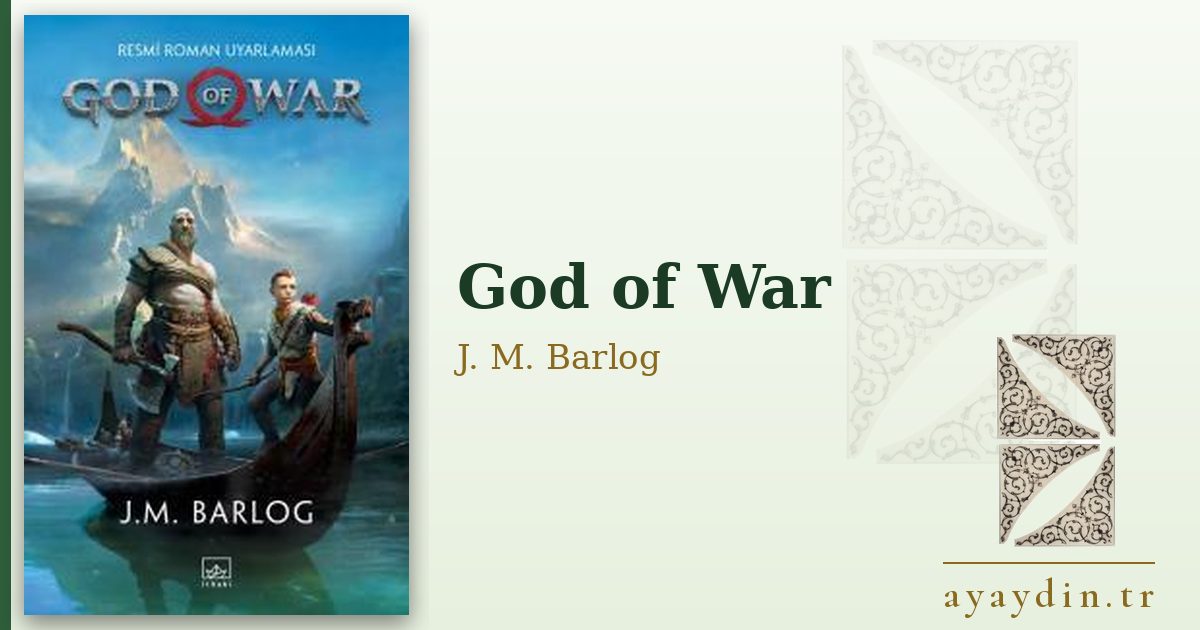 God of War - J. M. Barlog kitap alıntıları ve sözleri
