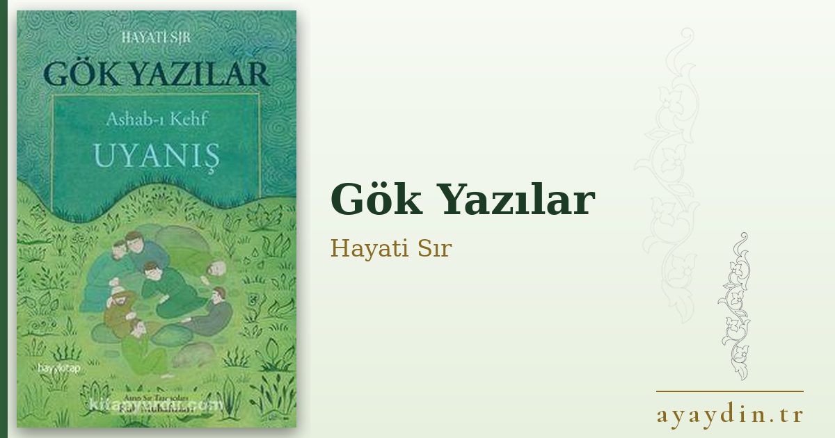 Gök Yazılar - Hayati Sır kitap alıntıları ve sözleri