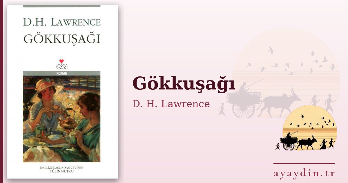 Gökkuşağı - D. H. Lawrence kitap alıntıları ve sözleri