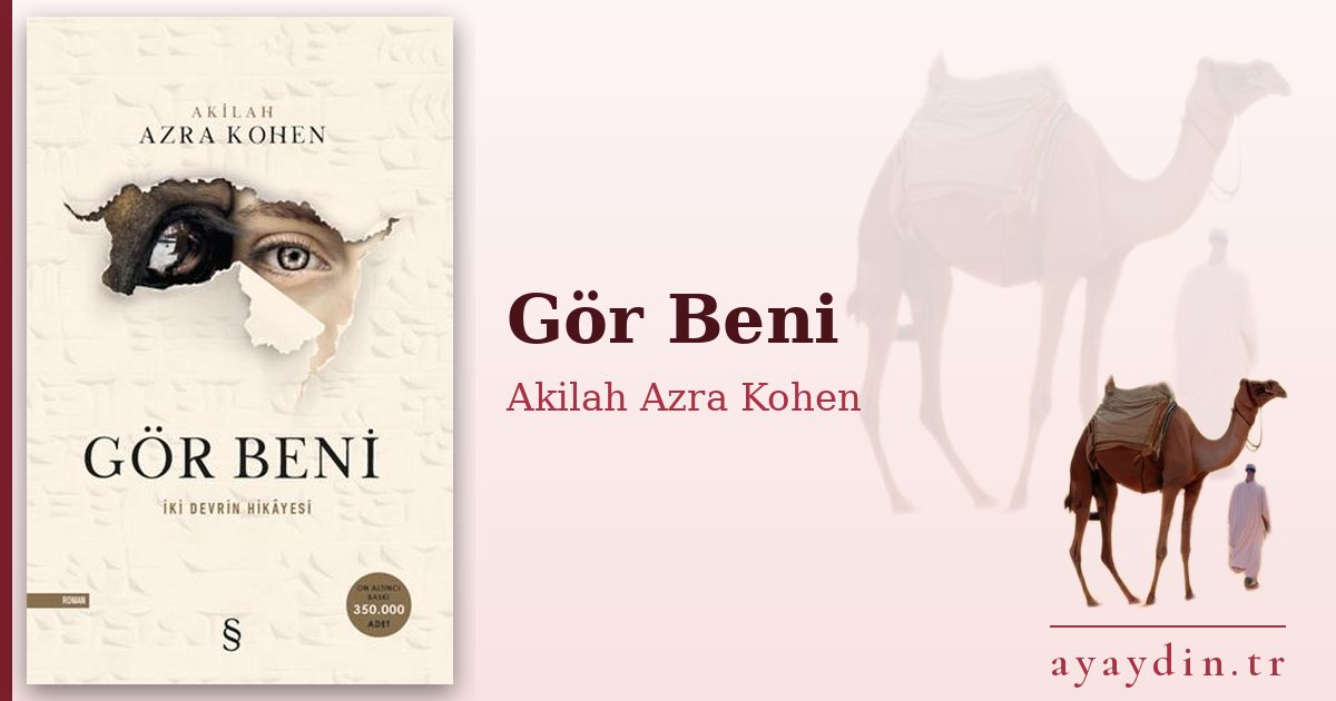 Gör Beni - Akilah Azra Kohen kitap alıntıları ve sözleri