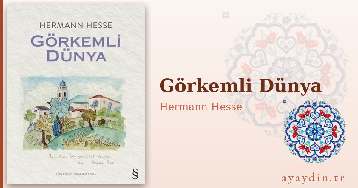 Görkemli Dünya - Hermann Hesse kitap alıntıları ve sözleri