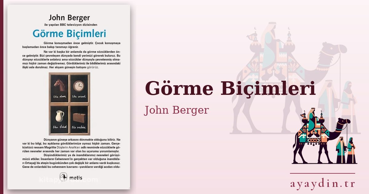 Görme Biçimleri - John Berger kitap alıntıları ve sözleri