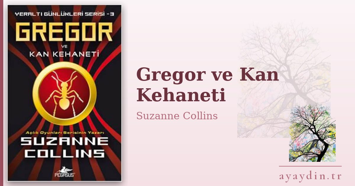 Gregor ve Kan Kehaneti - Suzanne Collins kitap alıntıları ve sözleri