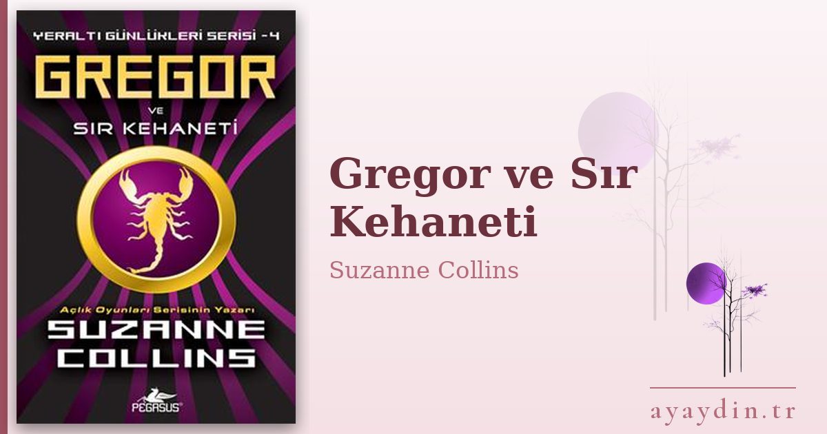 Gregor ve Sır Kehaneti - Suzanne Collins kitap alıntıları ve sözleri