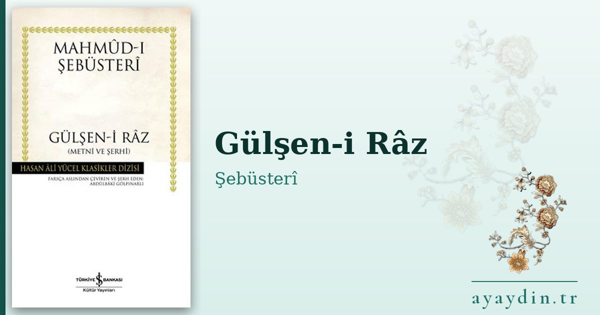 Gülşen-i Râz - Şebüsterî kitap alıntıları ve sözleri