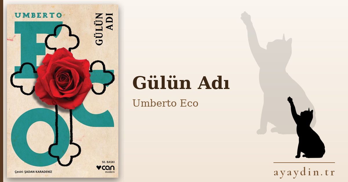 Gülün Adı - Umberto Eco kitap alıntıları ve sözleri