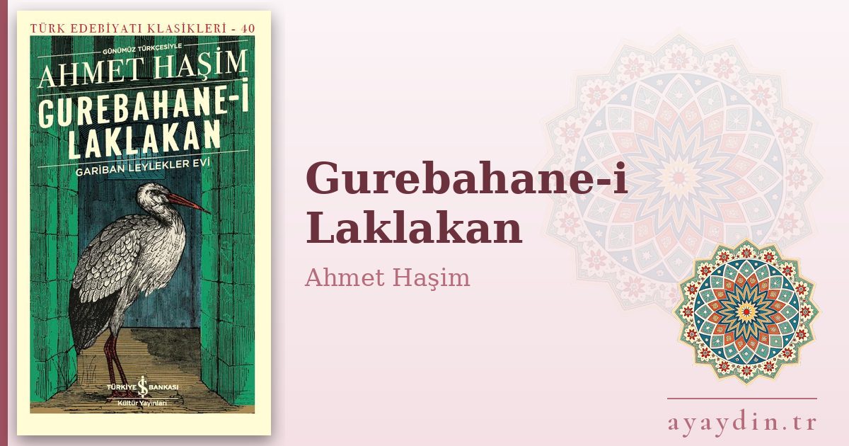 Gurebahane-i Laklakan - Ahmet Haşim kitap alıntıları ve sözleri