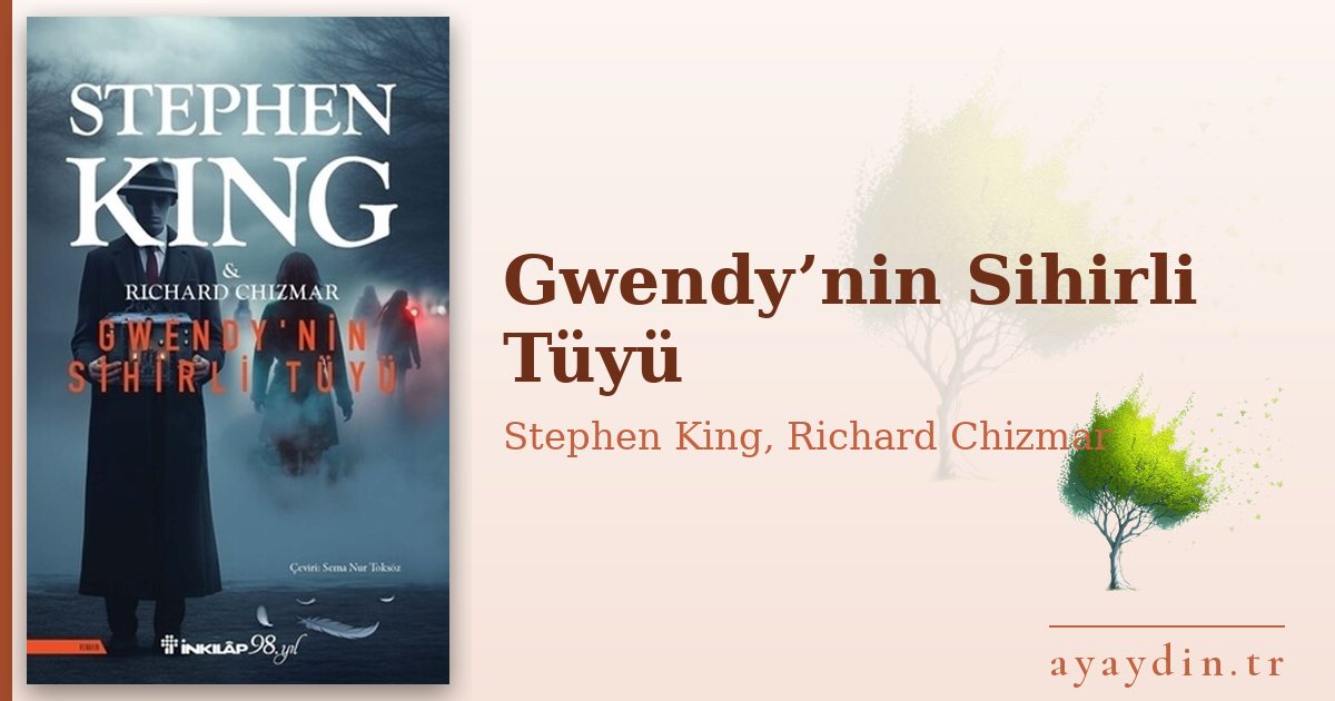 Gwendy’nin Sihirli Tüyü - Stephen King, Richard Chizmar kitap alıntıları ve sözleri
