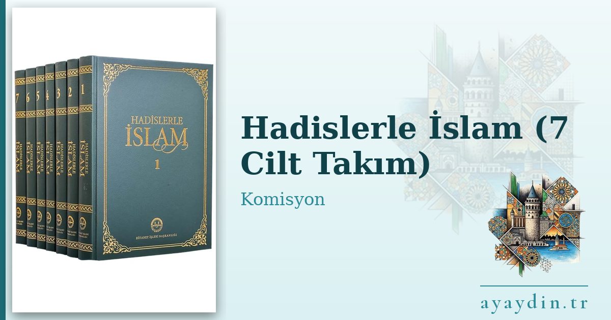 Hadislerle İslam (7 Cilt Takım) - Komisyon kitap alıntıları ve sözleri