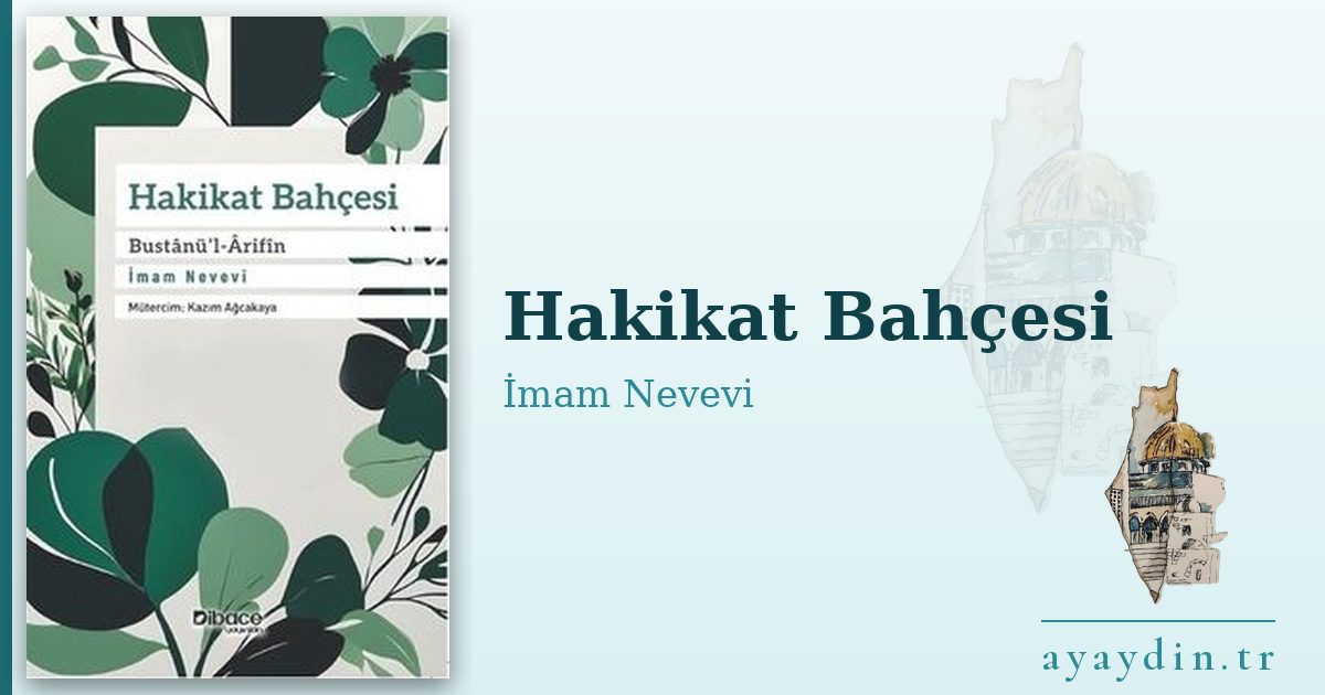 Hakikat Bahçesi - İmam Nevevi kitap alıntıları ve sözleri