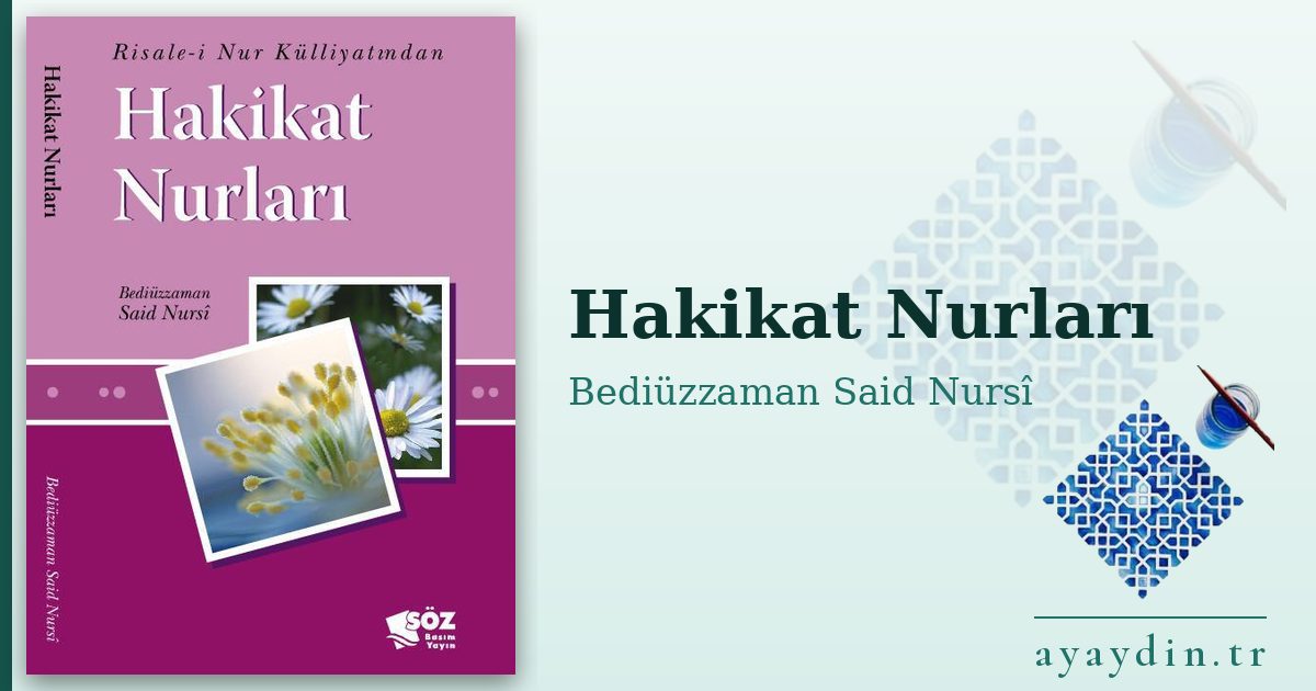 Hakikat Nurları - Bediüzzaman Said Nursî kitap alıntıları ve sözleri