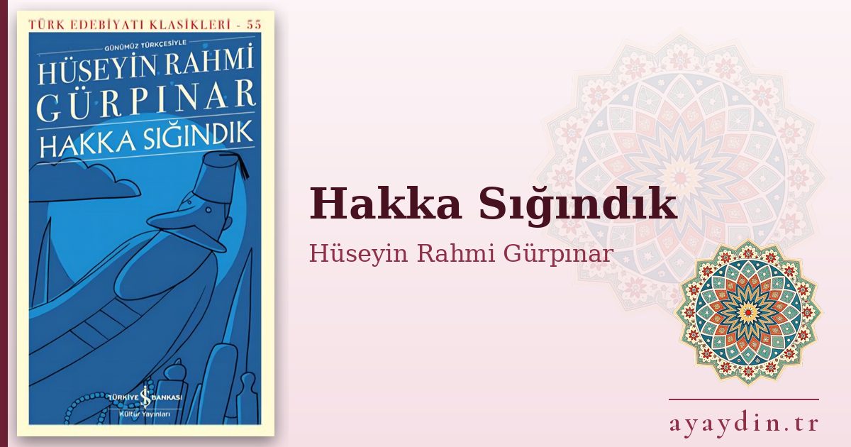 Hakka Sığındık - Hüseyin Rahmi Gürpınar kitap alıntıları ve sözleri