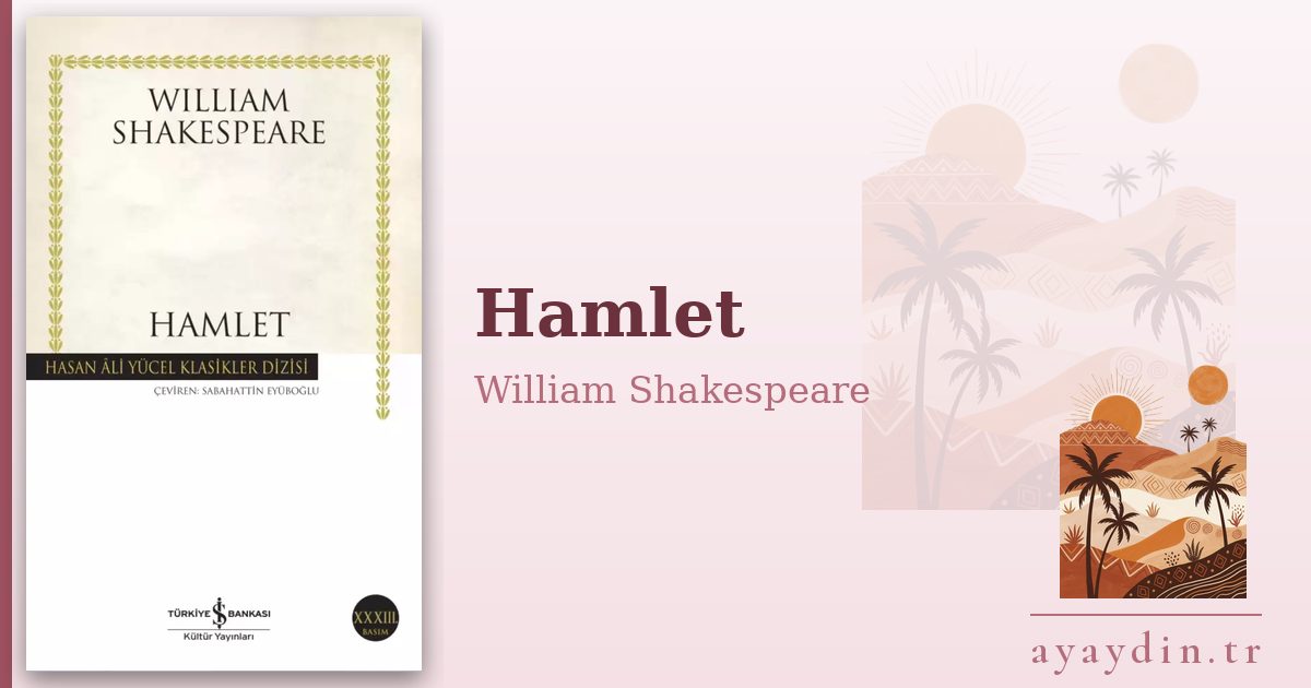 Hamlet - William Shakespeare kitap alıntıları ve sözleri