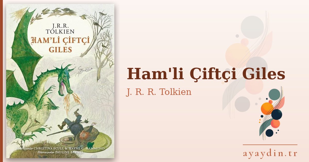 Ham'li Çiftçi Giles - J. R. R. Tolkien kitap alıntıları ve sözleri