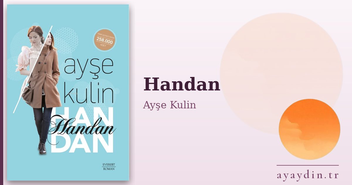 Handan - Ayşe Kulin kitap alıntıları ve sözleri