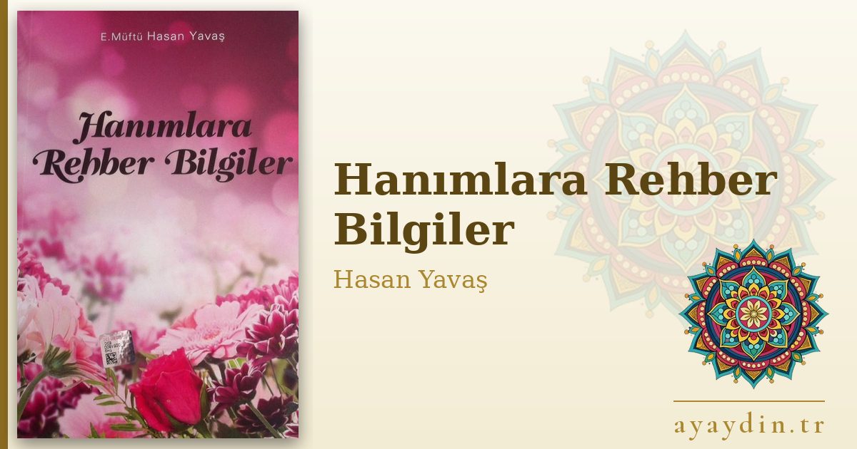 Hanımlara Rehber Bilgiler - Hasan Yavaş kitap alıntıları ve sözleri