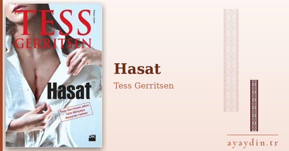 Hasat - Tess Gerritsen kitap alıntıları ve sözleri
