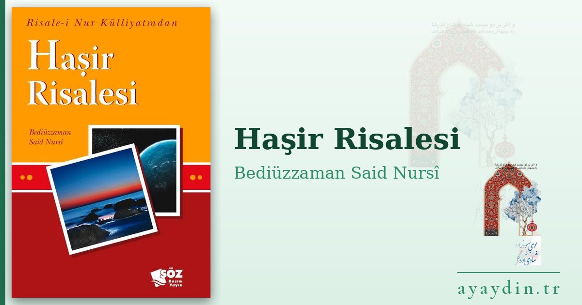Haşir Risalesi - Bediüzzaman Said Nursî kitap alıntıları ve sözleri