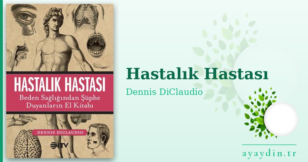 Hastalık Hastası - Dennis DiClaudio kitap alıntıları ve sözleri