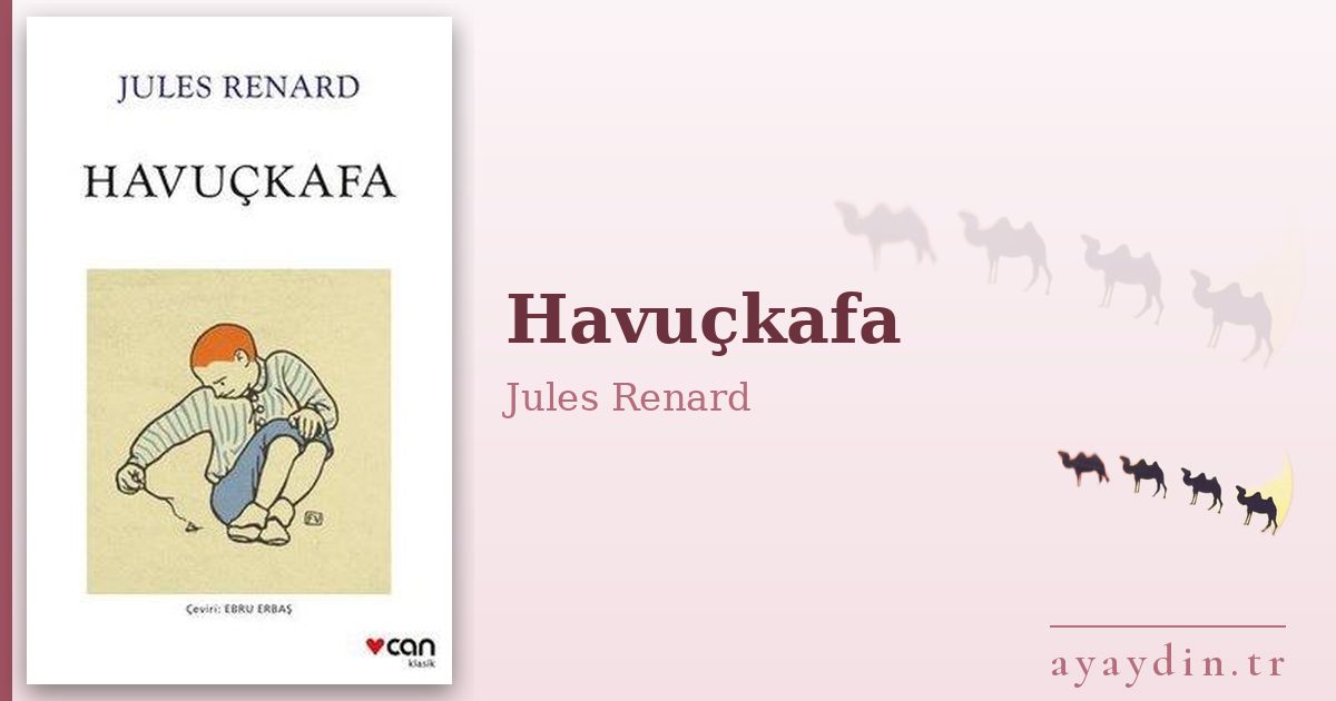 Havuçkafa - Jules Renard kitap alıntıları ve sözleri