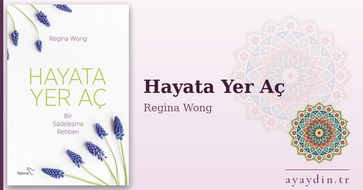 Hayata Yer Aç - Regina Wong kitap alıntıları ve sözleri