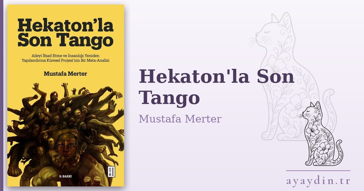 Hekaton'la Son Tango - Mustafa Merter kitap alıntıları ve sözleri