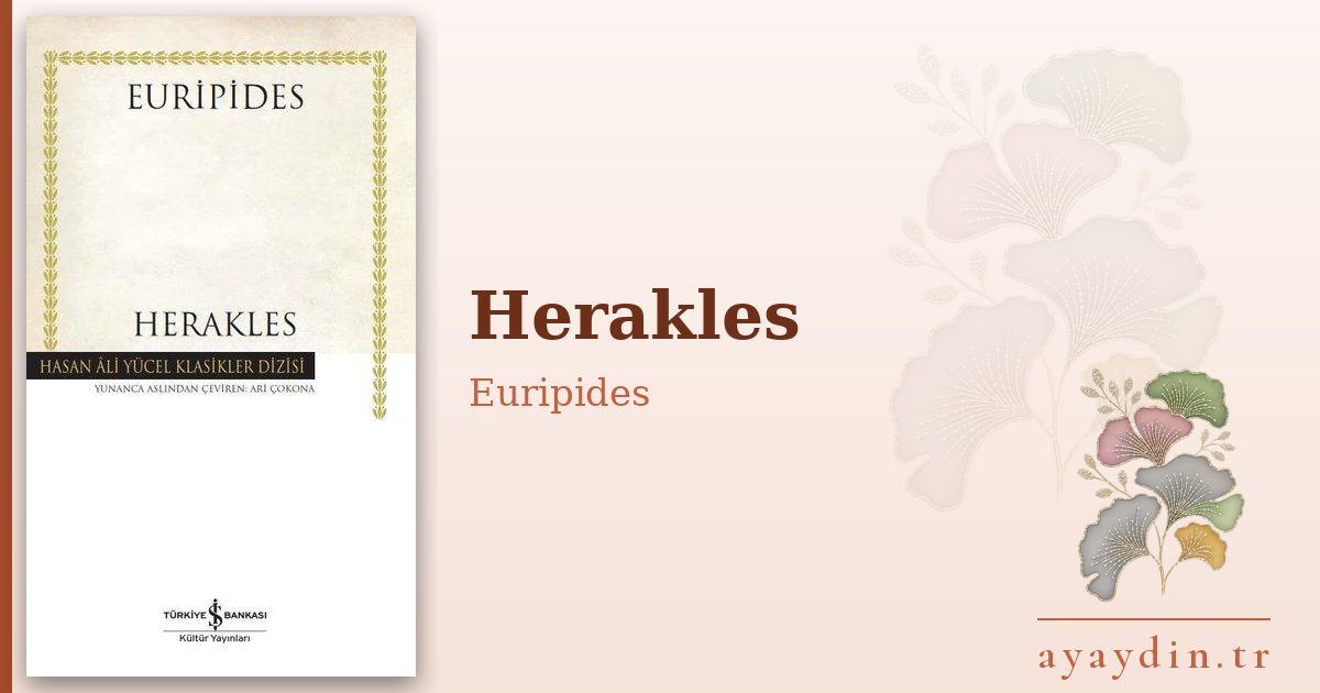 Herakles - Euripides kitap alıntıları ve sözleri