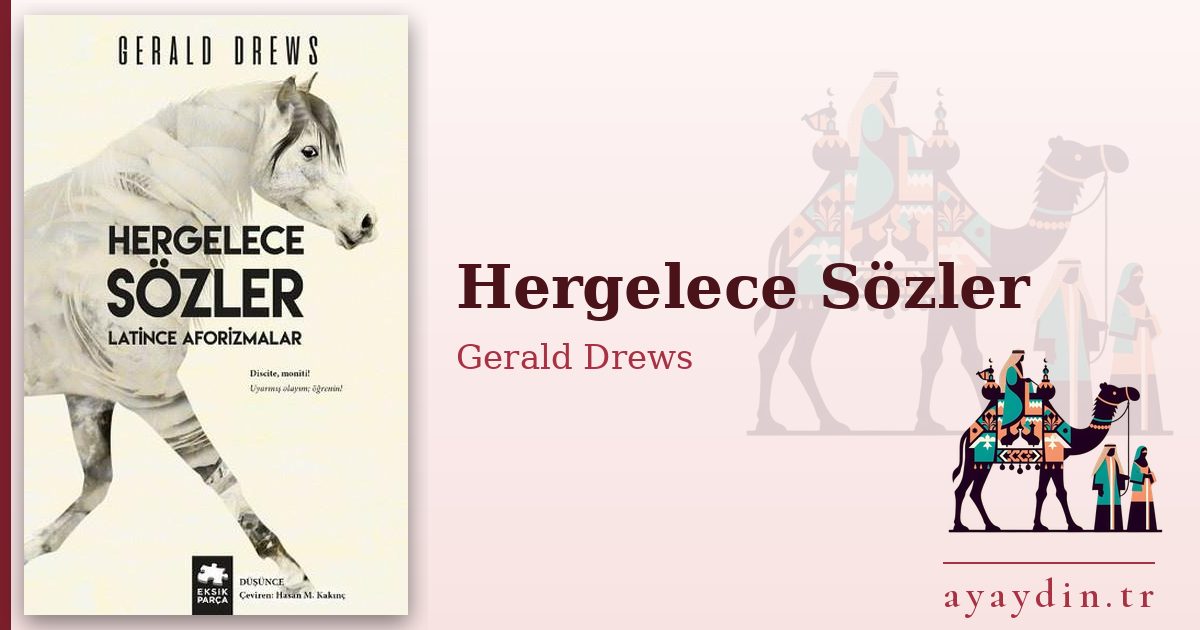Hergelece Sözler - Gerald Drews kitap alıntıları ve sözleri