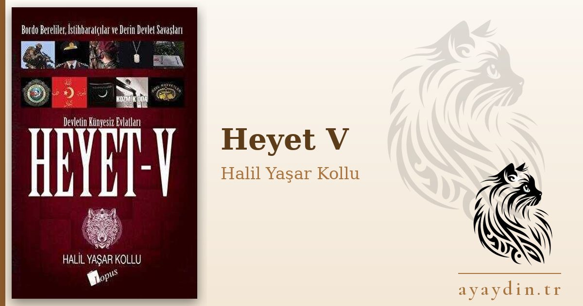 Heyet V - Halil Yaşar Kollu kitap alıntıları ve sözleri