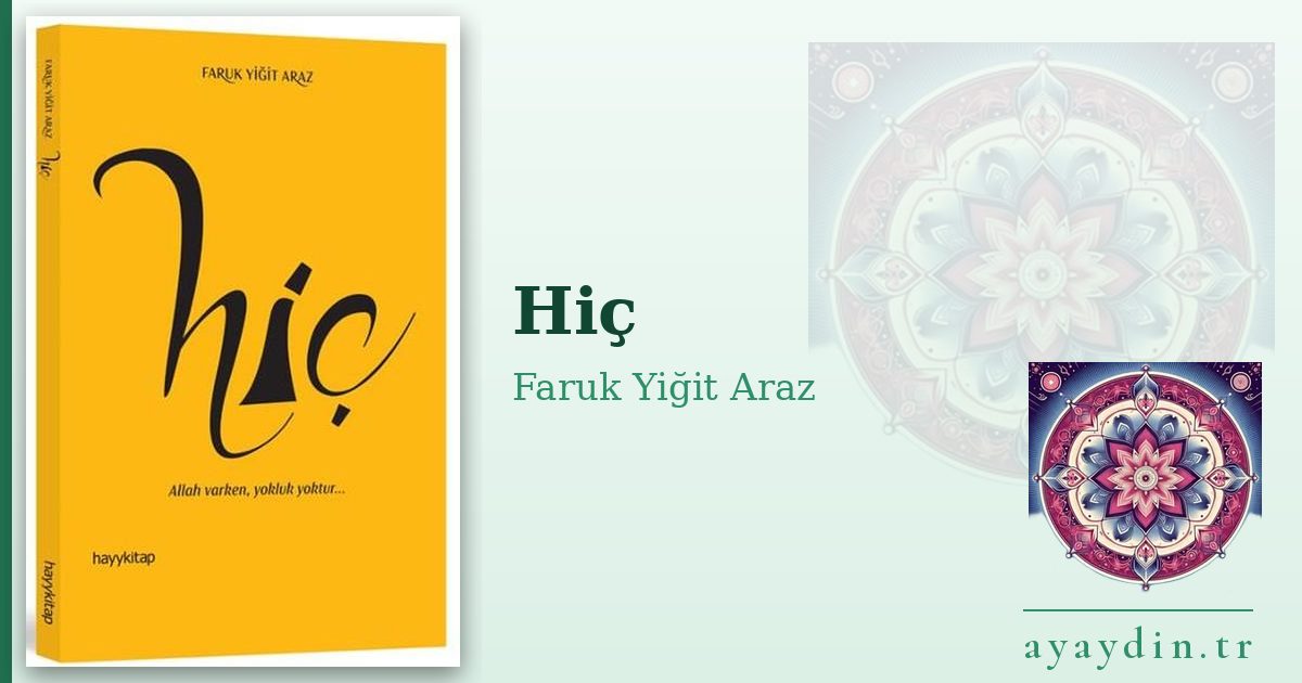 Hiç - Faruk Yiğit Araz kitap alıntıları ve sözleri
