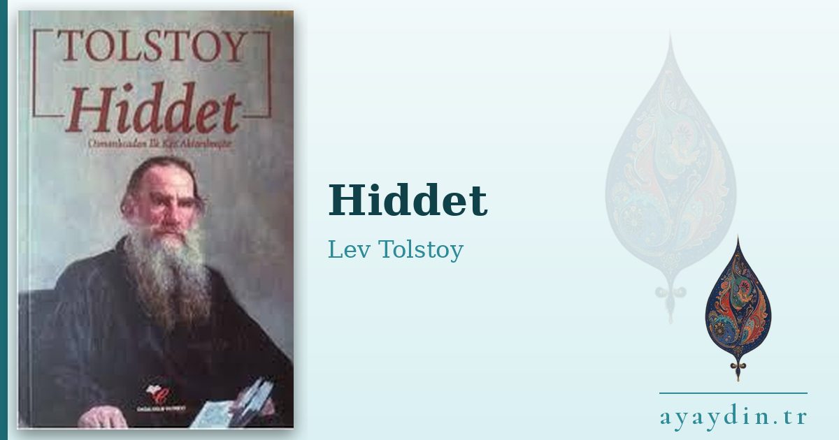 Hiddet - Lev Tolstoy kitap alıntıları ve sözleri