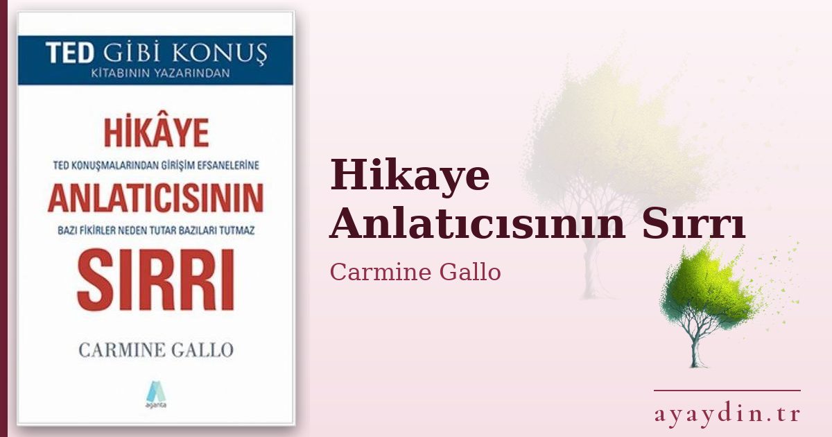 Hikaye Anlatıcısının Sırrı - Carmine Gallo kitap alıntıları ve sözleri