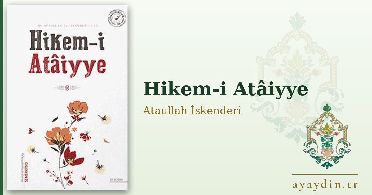 Hikem-i Atâiyye - Ataullah İskenderi kitap alıntıları ve sözleri