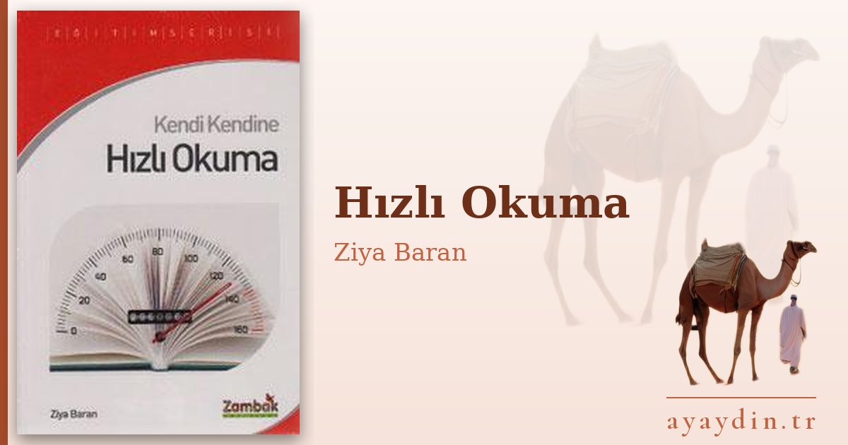 Hızlı Okuma - Ziya Baran kitap alıntıları ve sözleri