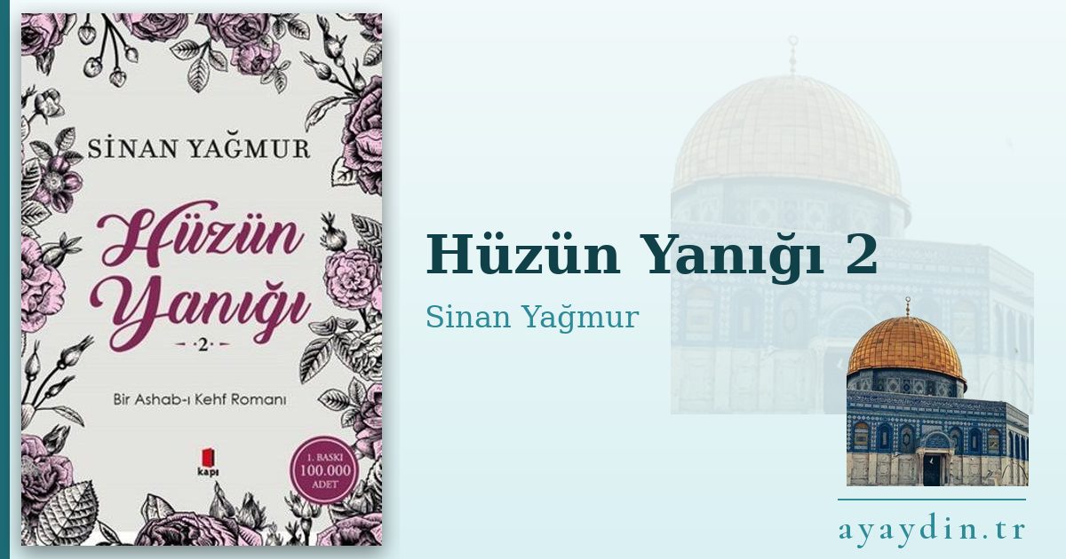 Hüzün Yanığı 2 - Sinan Yağmur kitap alıntıları ve sözleri
