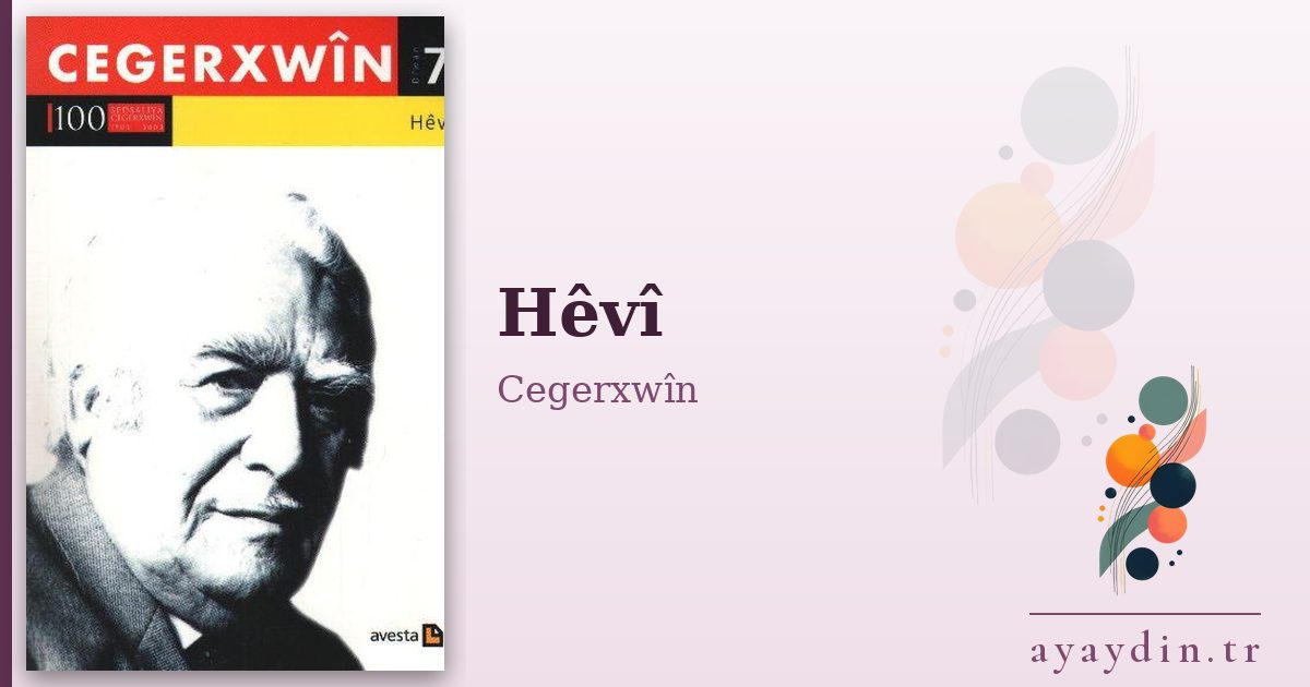 Hêvî - Cegerxwîn kitap alıntıları ve sözleri