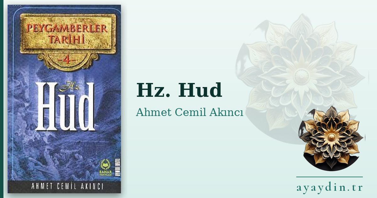 Hz. Hud - Ahmet Cemil Akıncı kitap alıntıları ve sözleri