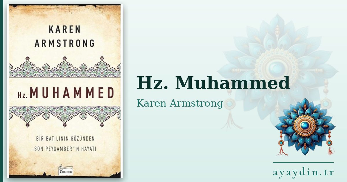 Hz. Muhammed - Karen Armstrong kitap alıntıları ve sözleri