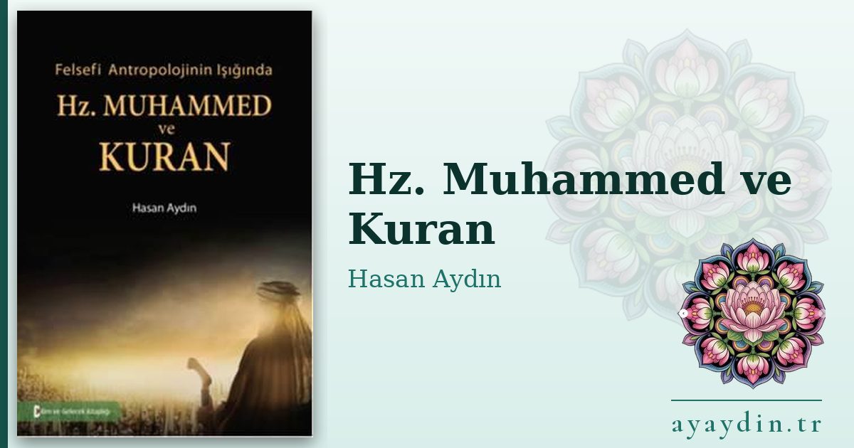 Hz. Muhammed ve Kuran - Hasan Aydın kitap alıntıları ve sözleri