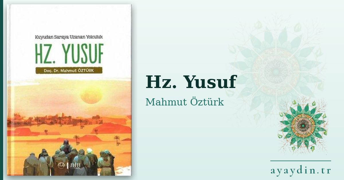 Hz. Yusuf - Mahmut Öztürk kitap alıntıları ve sözleri