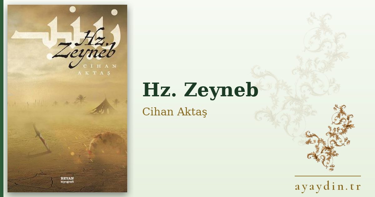 Hz. Zeyneb - Cihan Aktaş kitap alıntıları ve sözleri