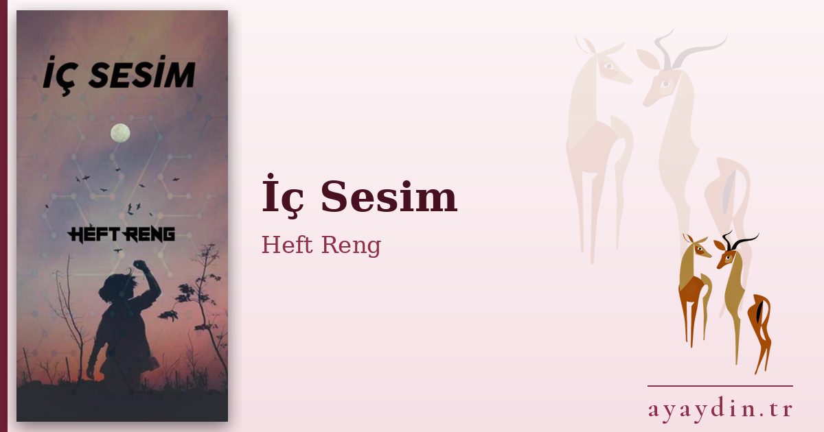 İç Sesim - Heft Reng kitap alıntıları ve sözleri