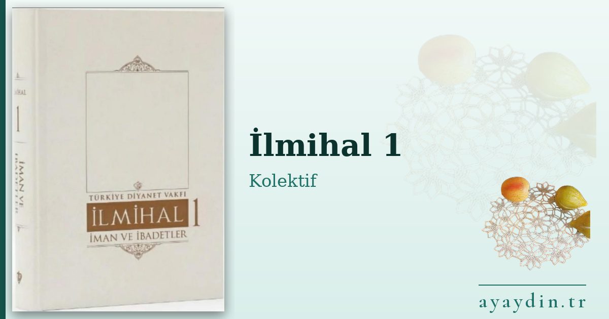 İlmihal 1 - Kolektif kitap alıntıları ve sözleri